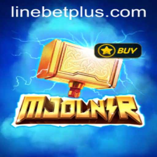 Unleashing the Power of Mjolnir: Navigating the World of Linebet